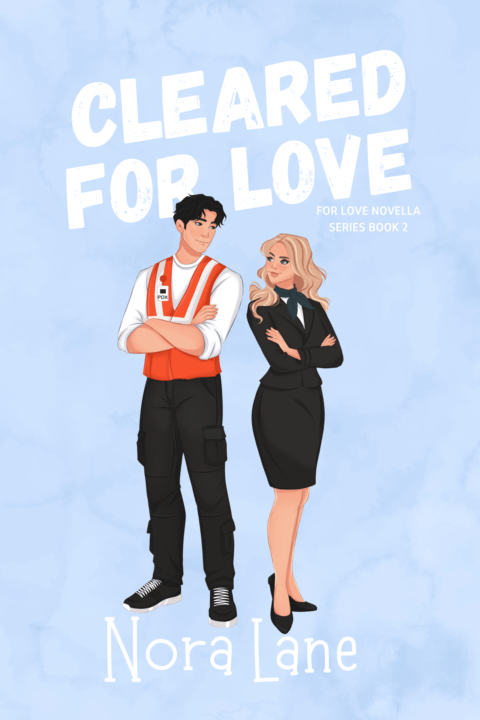 Cleared For Love (For Love Novella #2) book cover